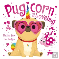 Bertrand.pt - The Magic Pet Shop: Pugicorn And The Lovebug