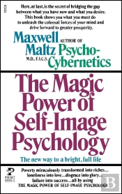 The Magic Power Of Self-Image Psychology