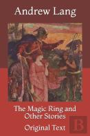 The Magic Ring And Other Stories