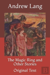 The Magic Ring And Other Stories