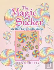 The Magic Sucker Or How Love Really Works