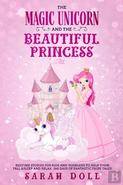 Bertrand.pt - The Magic Unicorn And The Beautiful Princess