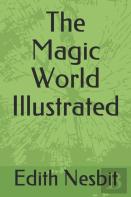 The Magic World Illustrated