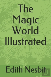 The Magic World Illustrated