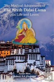 The Magical Adventures Of The Sixth Dalai Lama