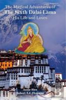 The Magical Adventures Of The Sixth Dalai Lama