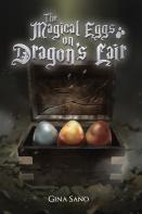 The Magical Eggs On Dragon'S Lair