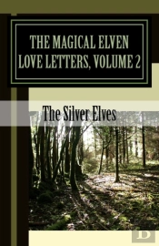 The Magical Elven Love Letters, Volume 2