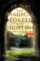 The Magical Forest And Lighting The Flying Horse