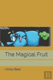 The Magical Fruit