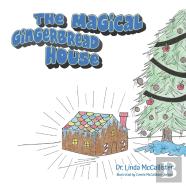 The Magical Gingerbread House
