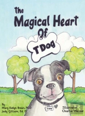 The Magical Heart Of T Dog