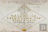 The Magical History Of Britain