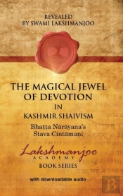 The Magical Jewel Of Devotion In Kashmir Shaivism
