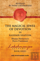 The Magical Jewel Of Devotion In Kashmir Shaivism