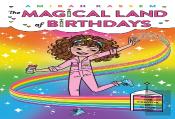 The Magical Land Of Birthdays