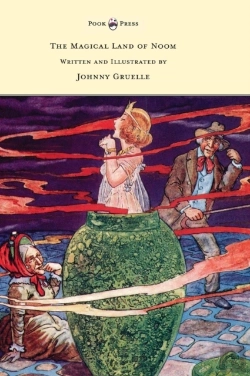 Bertrand.pt - The Magical Land Of Noom - Written And Illustrated By Johnny Gruelle