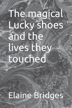 Bertrand.pt - The Magical Lucky Shoes And The Lives They Touched
