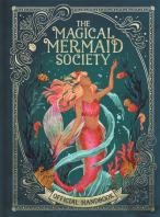 The Magical Mermaid Society