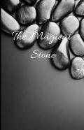The Magical Stone