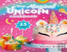 The Magical Unicorn Cookbook