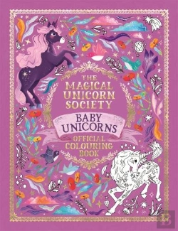 Bertrand.pt - The Magical Unicorn Society Official Colouring Book: Baby Unicorns