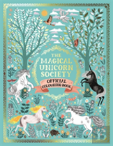 The Magical Unicorn Society Official Colouring Book
