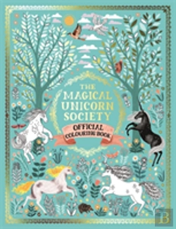 Bertrand.pt - The Magical Unicorn Society Official Colouring Book