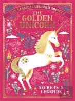 The Magical Unicorn Society: The Golden Unicorn Â€“ Secrets And Legends