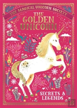 Bertrand.pt - The Magical Unicorn Society: The Golden Unicorn Â€“ Secrets And Legends