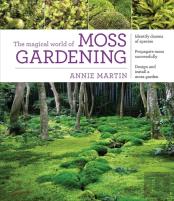 The Magical World Of Moss Gardening