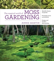 The Magical World Of Moss Gardening