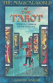 The Magical World Of The Tarot