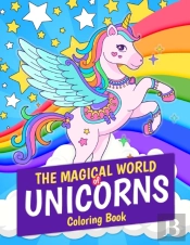 The Magical World Of Unicorns Coloring B