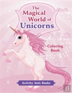 Bertrand.pt - The Magical World Of Unicorns Coloring Book