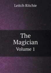 The Magician Volume 1