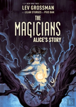 Bertrand.pt - The Magicians Original Graphic Novel: Alice'S Story