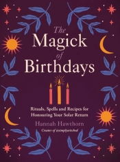 The Magick Of Birthdays