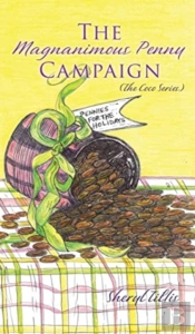 The Magnanimous Penny Campaign