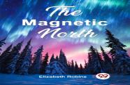 The Magnetic North (Edition2024)