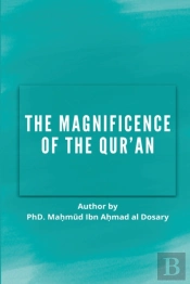The Magnificence Of The Quran