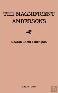 Bertrand.pt - The Magnificent Ambersons (Pulitzer Prize For Fiction 1919)