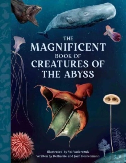 Bertrand.pt - The Magnificent Book Creatures Of The Abyss