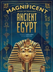 The Magnificent Book Of Treasures: Ancient Egypt