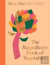 The Magnificent Book Of Vegetables
