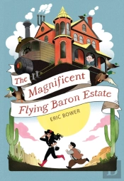 The Magnificent Flying Baron Estate