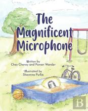 The Magnificent Microphone