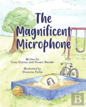 The Magnificent Microphone