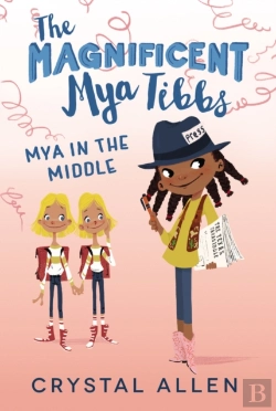 Bertrand.pt - The Magnificent Mya Tibbs: Mya In The Middle