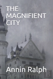 The Magnifient City